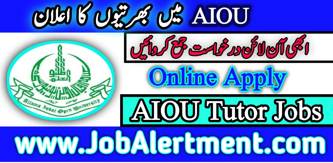 AIOU Tutor Jobs 2024 Last Date