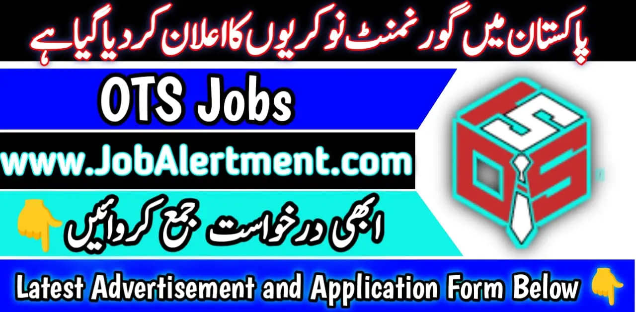 OTS Jobs 2024 Online Apply