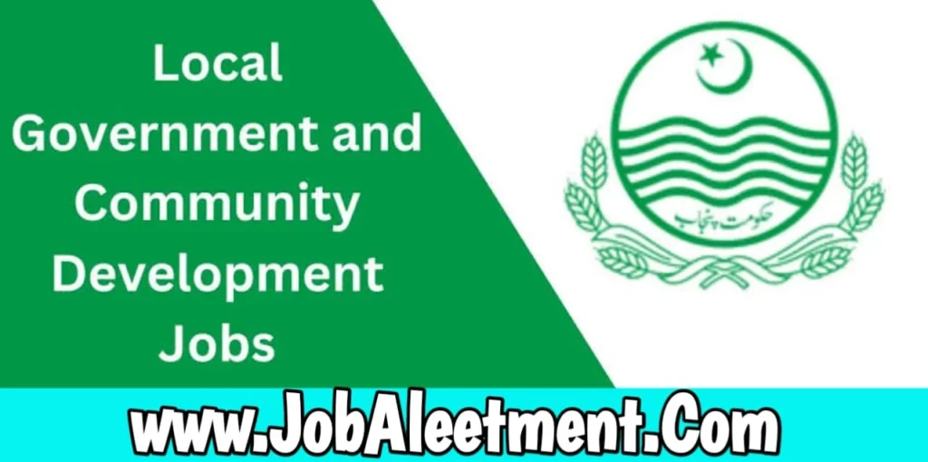 Local Government and Community Development Department Jobs 2024 Online Apply